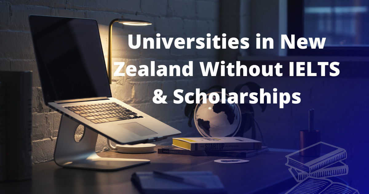 Universities in New Zealand Without IELTS