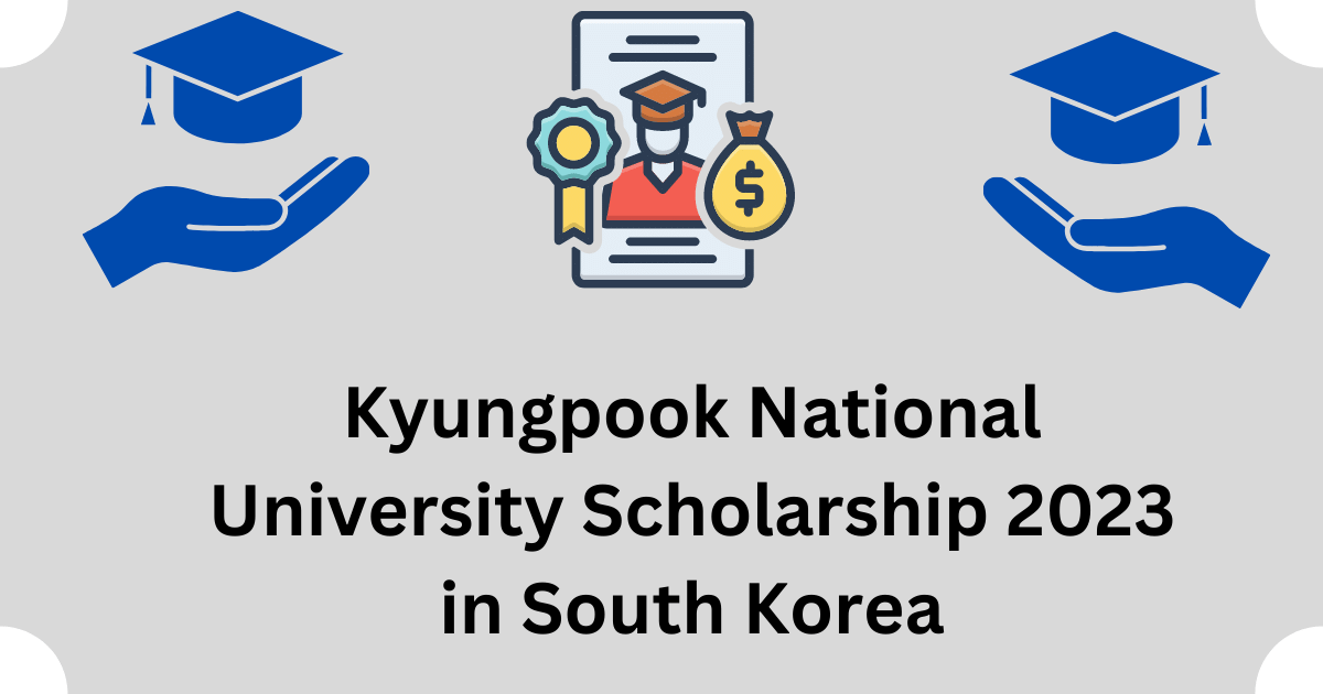 Kyungpook National University Scholarship 2023 in South Korea