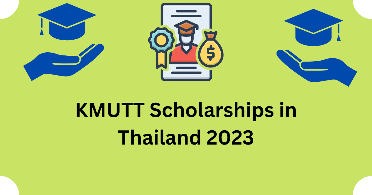 KMUTT Scholarships in Thailand 2023 | Fully Funded