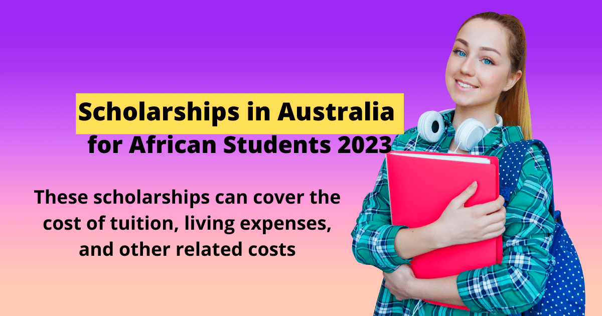 Scholarships in Australia for African students 2023