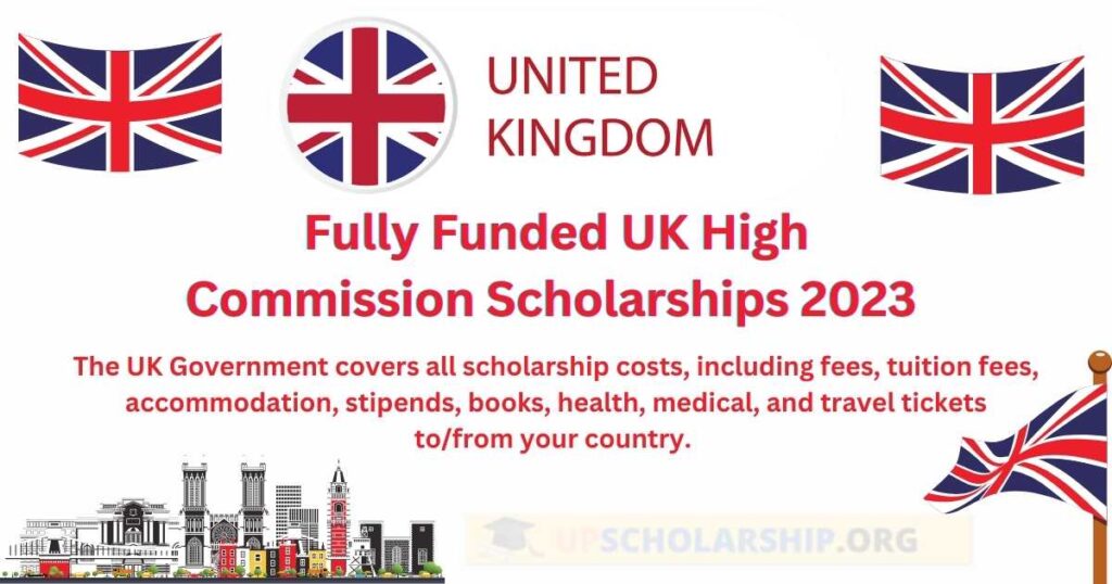 Fully Funded UK High Commission Scholarships 2023