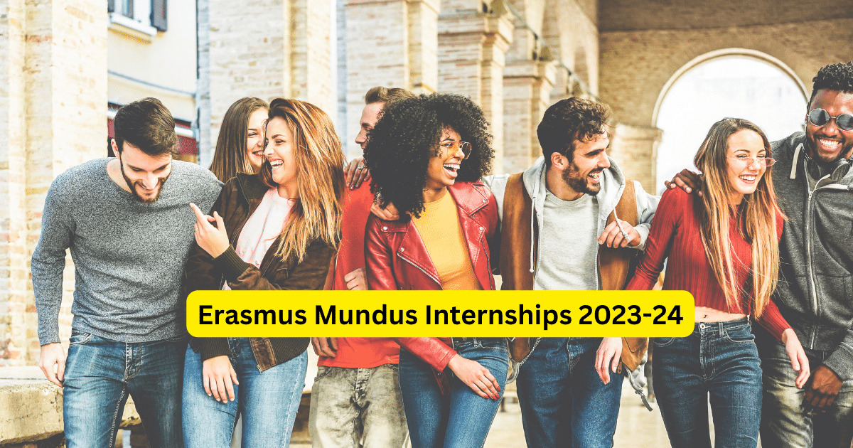Erasmus Mundus Internships 2023