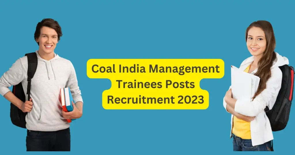 Coal India Management Trainees Posts Recruitment 