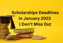 Scholarships Deadlines in January 2023