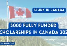 5000 Fully Funded Scholarships in Canada 2023