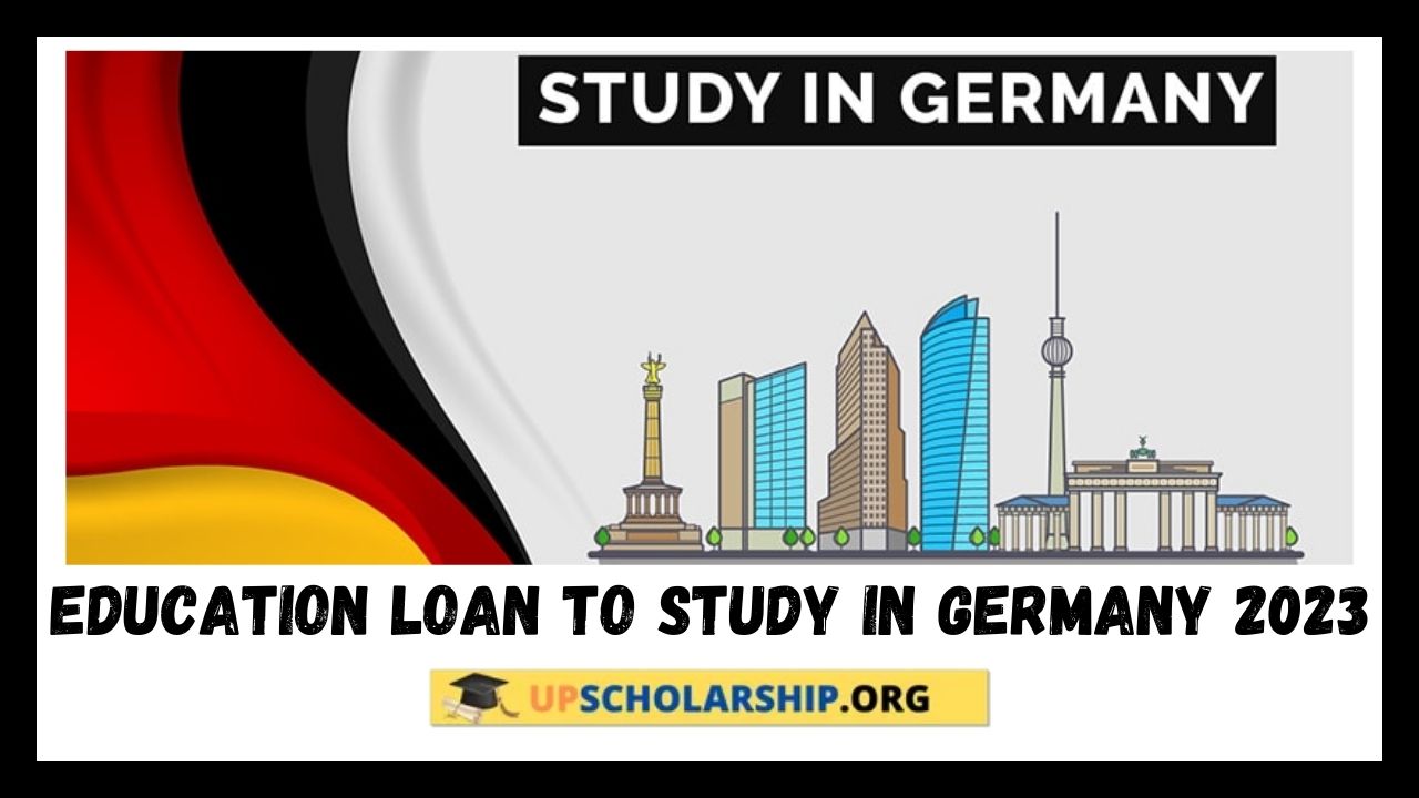 Education Loan to study in Germany 2023
