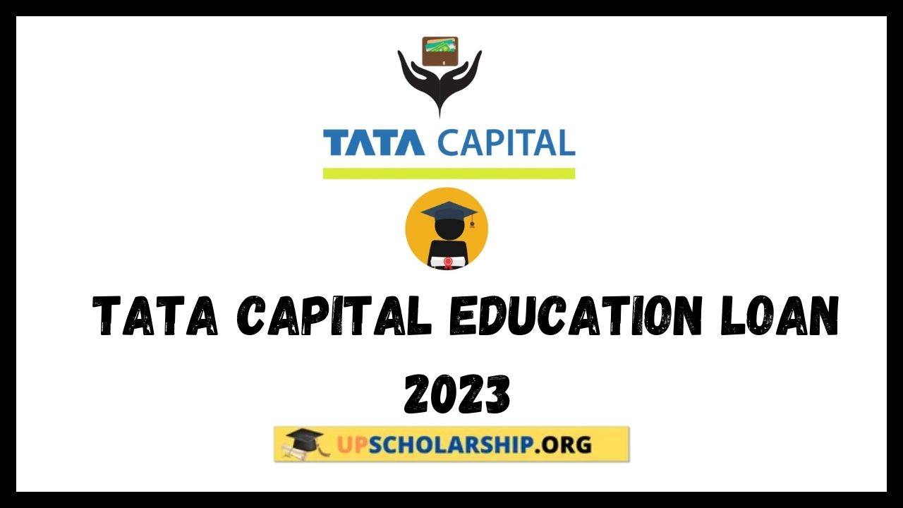 TATA Capital Education Loan 2023