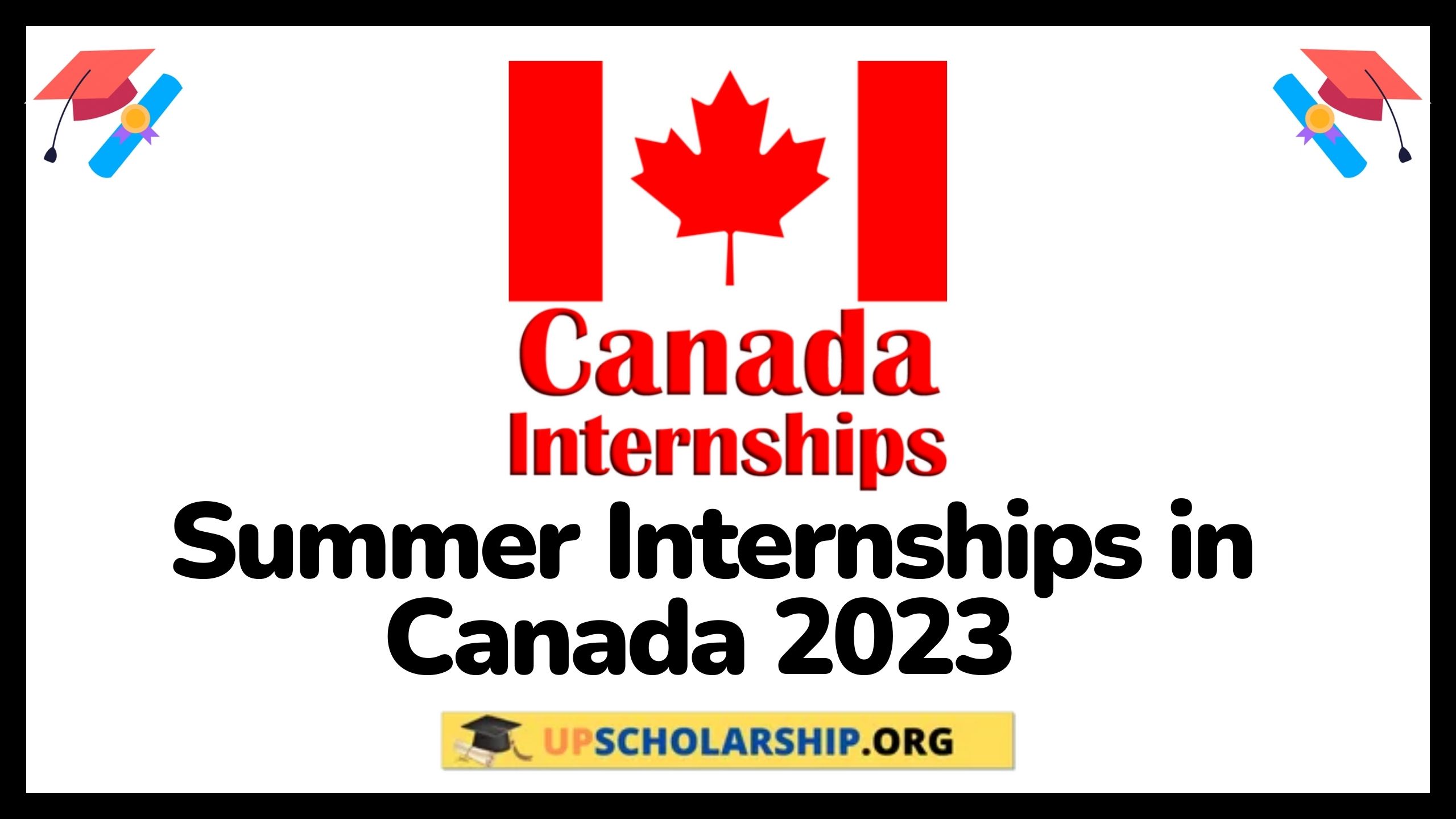 Summer Internships in Canada 2023