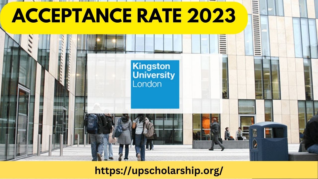 Kingston University Acceptance Rate 2023