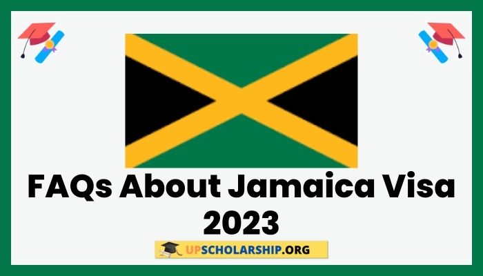 FAQs About Jamaica Visa 2023
