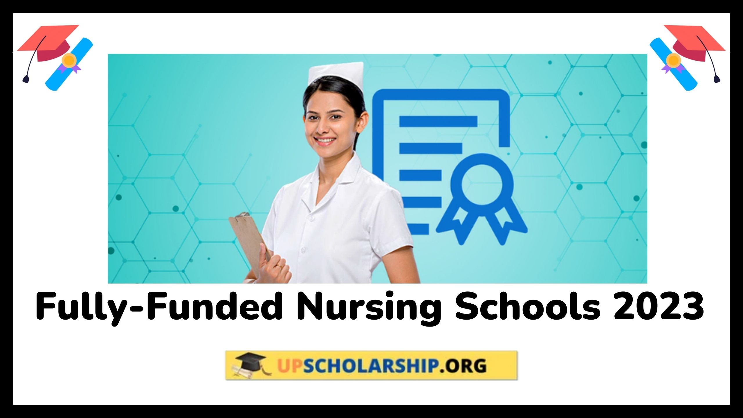 Fully-Funded Nursing Schools 2023