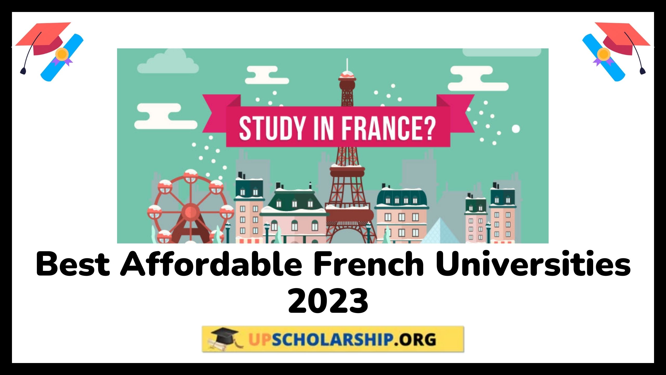 Best Affordable French Universities 2023