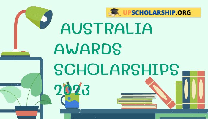  Australia Awards Scholarships 2023