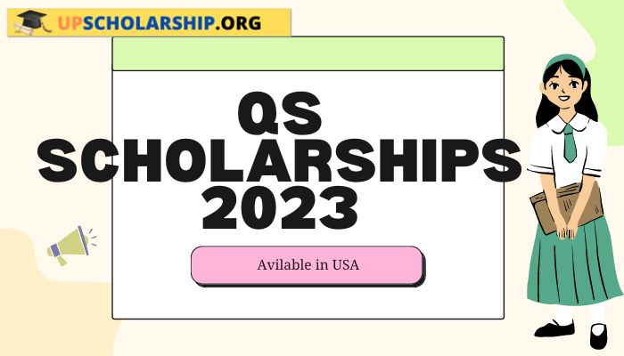 QS Scholarships 2023