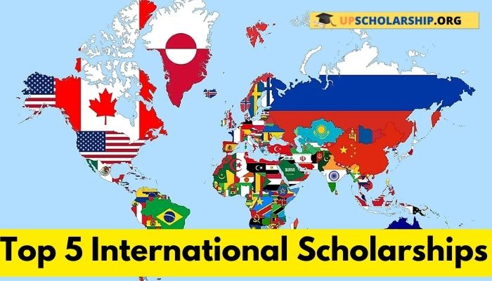 Top 5 International Scholarships