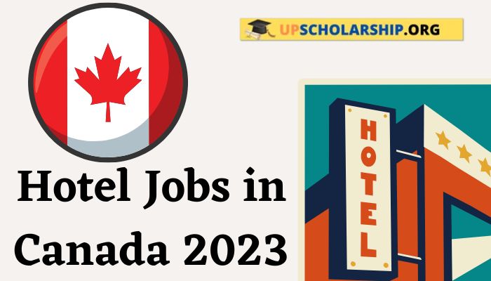 Hotel Jobs in Canada 2023