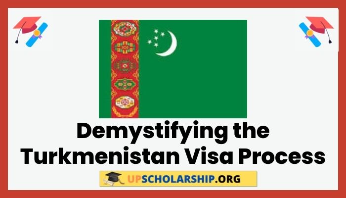 Demystifying the Turkmenistan Visa Process 2023