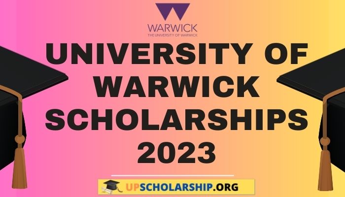 University of Warwick Scholarships 2023