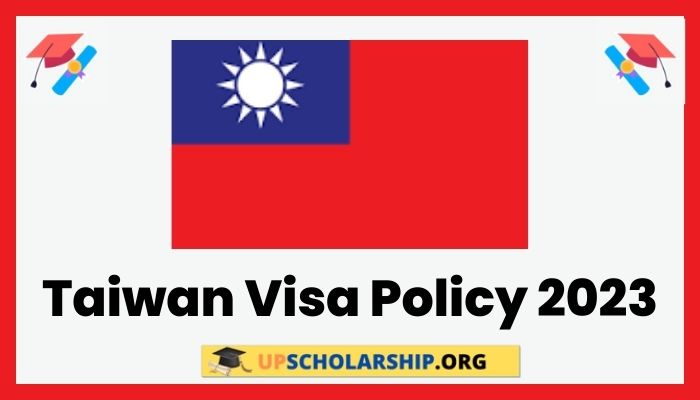 Taiwan Visa Policy 2023