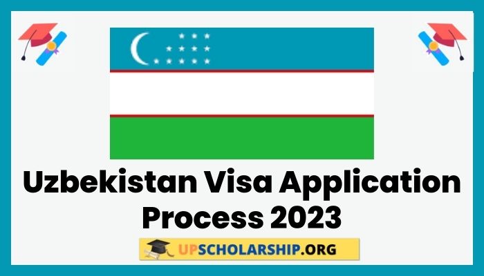 Uzbekistan Visa Application Process 2023