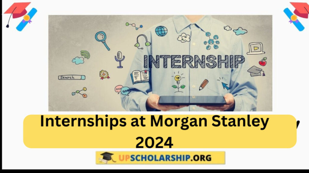 Internships at Morgan Stanley 2024