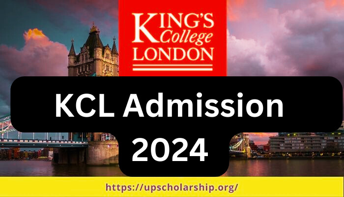 KCL Admissions 2023| Join Kings College London Now