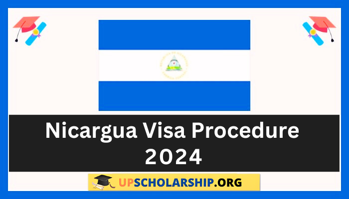 Nicaragua Visa Procedure 2024