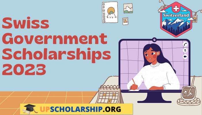 Swiss Government Scholarships 2023