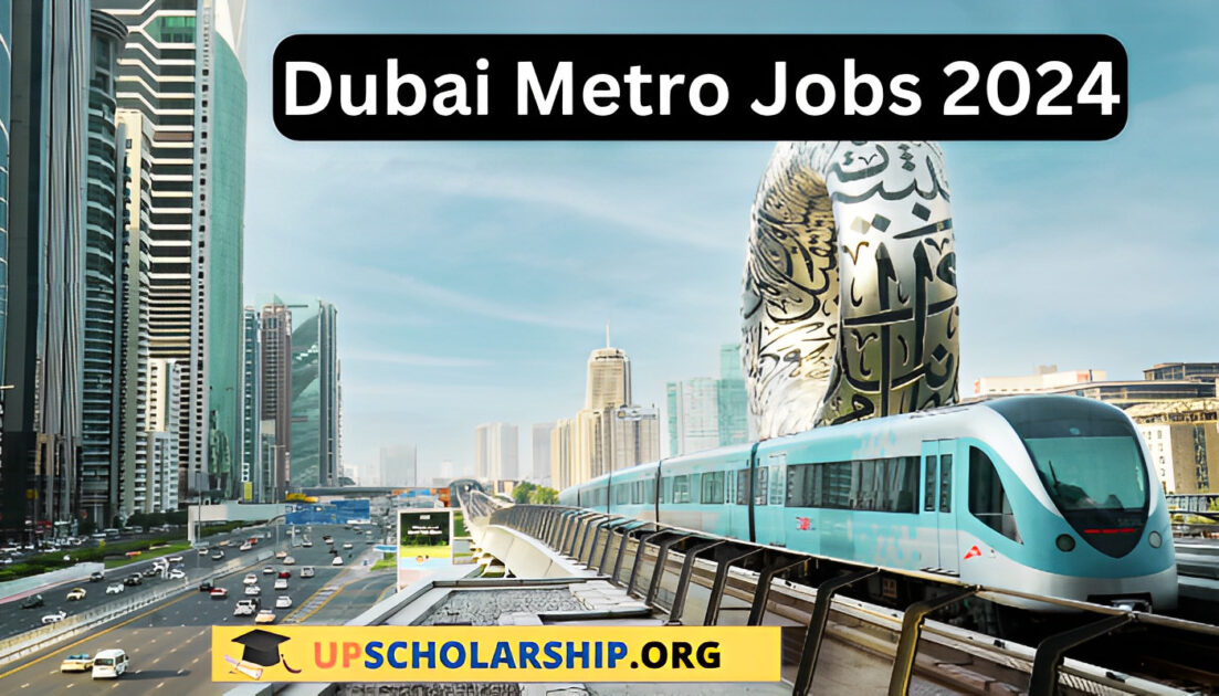  Dubai Metro Jobs 2024