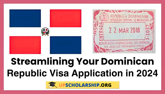 Streamlining Your Dominican Republic Visa Application in 2023-24