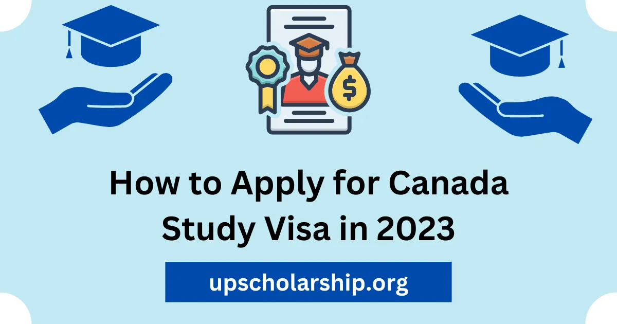 How to Apply for Canada Study Visa in 2023