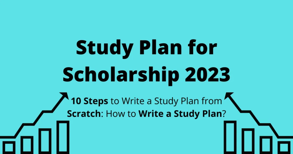 Study Plan for Scholarship 2023